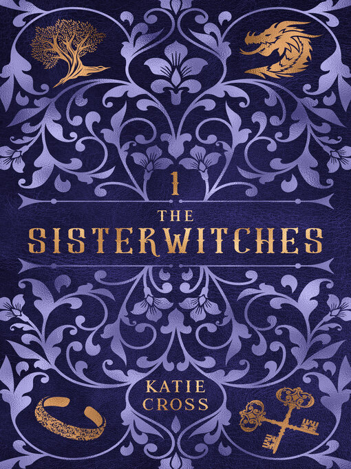 Title details for The Sisterwitches Book 1 by Katie Cross - Available